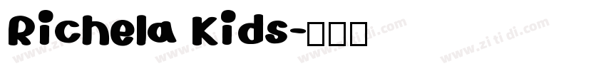 Richela Kids字体转换